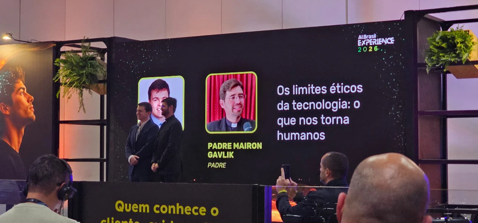 Painel Os limites éticos da tecnologia, com Padre Mairon Gavlik e Dr. João Burlamaqui, no AI Experience Brasil 2026